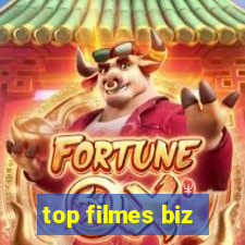 top filmes biz